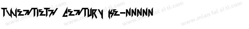 twentieth century Ke字体转换